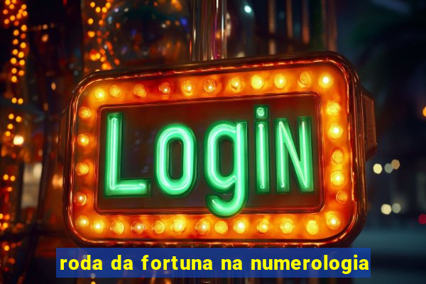 roda da fortuna na numerologia